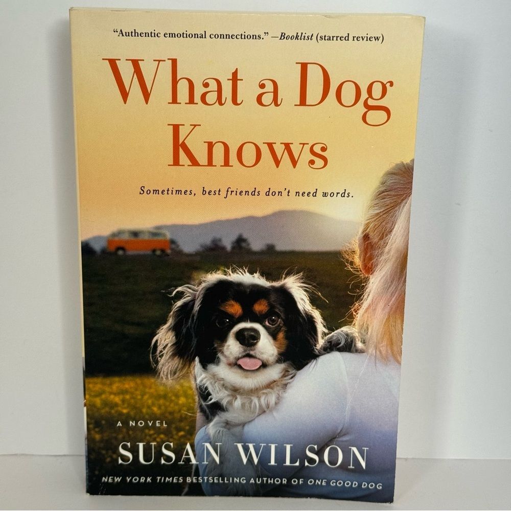 What a Dog Knows by Susan Wilson paperback Novel
